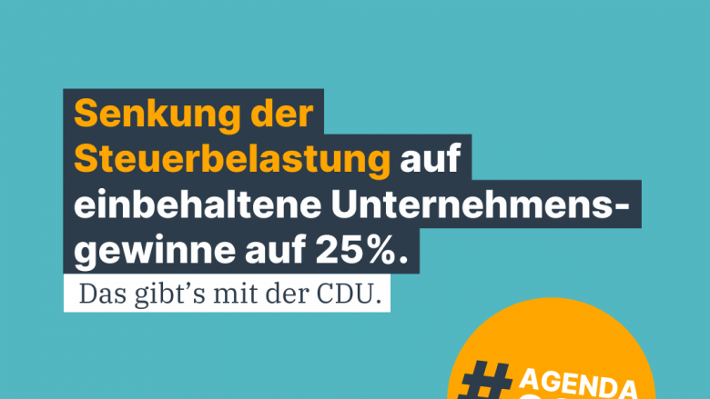 CDU Agenda 2030 - Senkung der Steuerbelastung