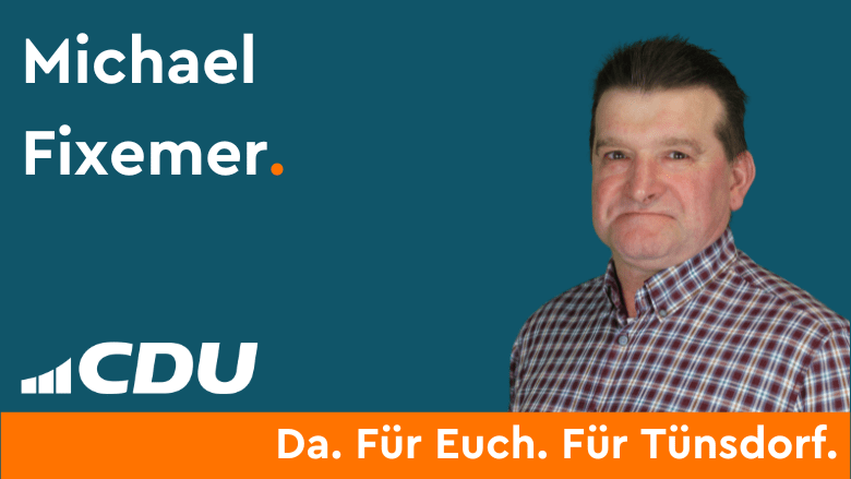 Michael Fixemer CDU Gemeindeverband Mettlach CDU Ortsverband Tünsdorf
