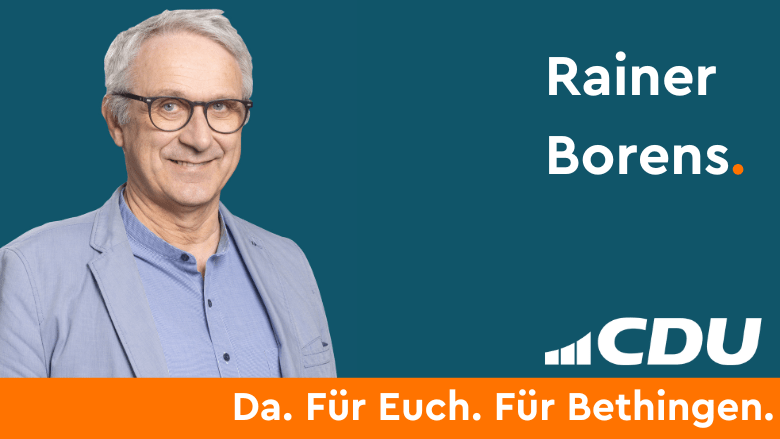 Rainer Borens CDU Gemeindeverband Mettlach CDU Ortsverband Bethingen