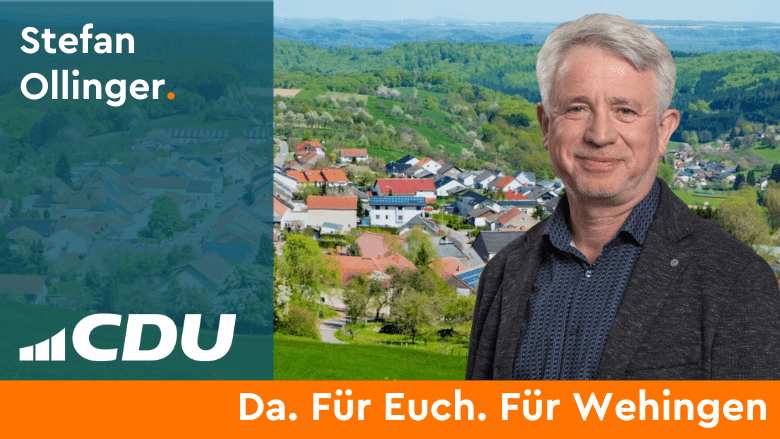 Stefan Ollinger CDU Gemeindeverband Mettlach CDU Ortsverband Wehingen