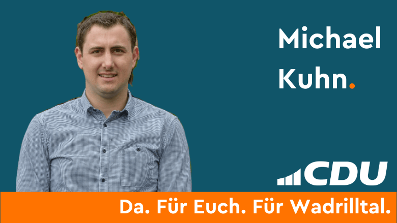 Michael Kuhn CDU Wadrilltal