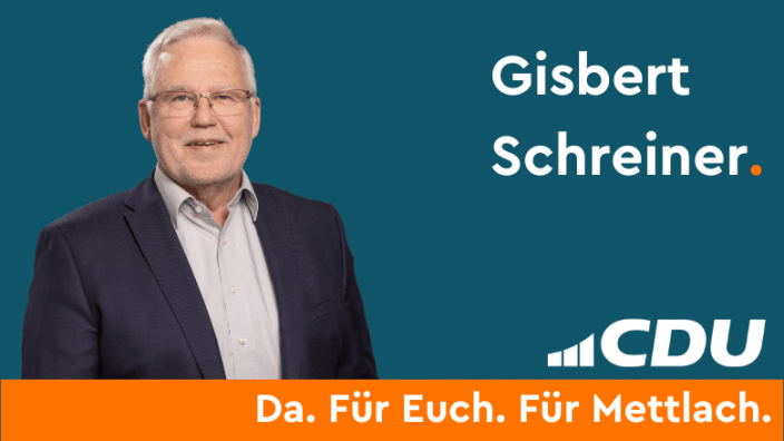 Gisbert Schreiner CDU Gemeindeverband Mettlach CDU Ortsverband Mettlach