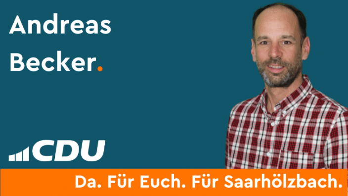 Andreas Becker CDU Gemeindeverband Mettlach CDU Ortsverband Saarhölzbach