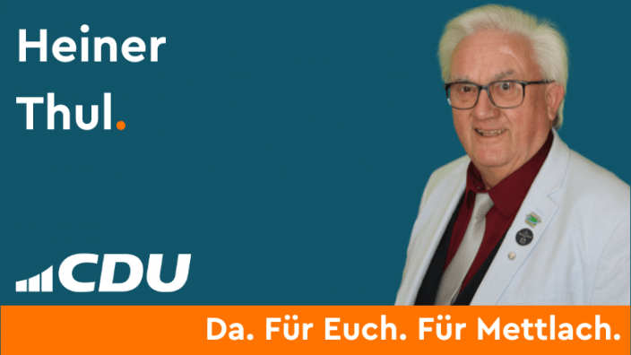 Heiner Thul CDU Gemeindeverband Mettlach CDU Ortsverband Mettlach